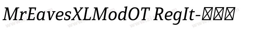 MrEavesXLModOT RegIt字体转换